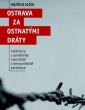 Ostrava za ostnatmi drty